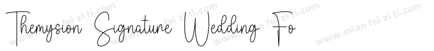 Themysion Signature Wedding Font字体转换